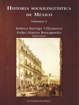 cover image of Historia sociolingüística de México, Volumen 2